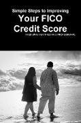 Simple Steps to Improving Your Fico Credit Score