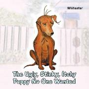 The Ugly, Stinky, Itchy Puppy No One Wanted