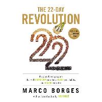 The 22-Day Revolution: The Plant-Based Program That Will Transform Your Body, Reset Your Habits, and Change Your Life