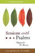 Sessions with Psalms: Prayers for All Seasons