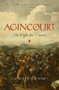 Agincourt - The Fight for France