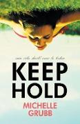 Keep Hold