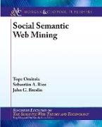 Social Semantic Web Mining