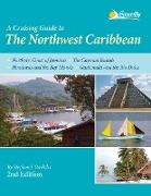 A Cruising Guide to the Northwest Caribbean