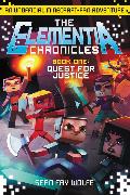 The Elementia Chronicles #1: Quest for Justice