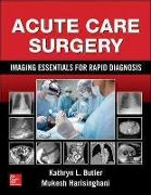 Acute Care Surgery: Imaging Essentials for Rapid Diagnosis