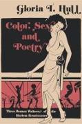 Color, Sex, and Poetry