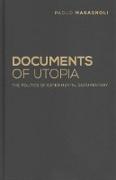 Documents of Utopia