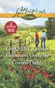 Cattleman's Courtship & Cowboy Daddy