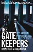 The Gatekeepers: Lessons from Prime Ministers' Chiefs of Staff