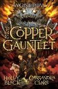 The Copper Gauntlet (Magisterium #2): Volume 2