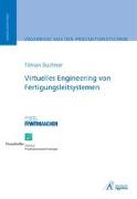 Virtuelles Engineering von Fertigungsleitsystemen