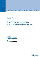 Ramp-Up Management in der Automobilindustrie