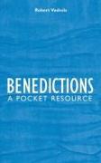 Benedictions: A Pocket Resource