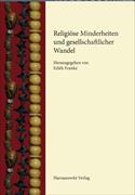 Religiöse Minderheiten und gesellschaftlicher Wandel