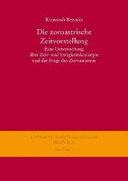 Die zoroastrische Zeitvorstellung