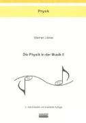 Die Physik in der Musik II