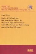 Prader-Willi-Syndrom: Das Krankheitsbild und die orofaziale Regulationstherapie nach R.C. Morales zur Verbesserung der orofazialen St"rungen