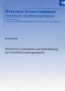 Steuerliche Liebhaberei und Subjektbezug der Einkünfteerzielungsabsicht