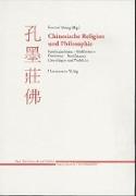 Chinesische Religion und Philosophie: Konfuzianismus - Mohismus - Daoismus - Buddhismus