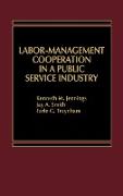Labor-Management Cooperation in a Public Service Industry