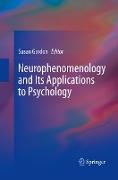 Neurophenomenology and Its Applications to Psychology