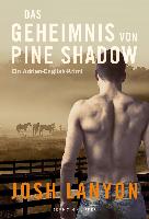 Das Geheimnis von Pine Shadow