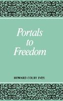 Portals to Freedom