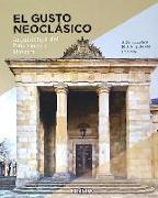 Arquitectura y academicismo : el gusto neoclásico