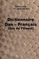 Dictionnaire Dan ¿ Français (dan de l¿Ouest)