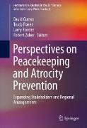 Perspectives on Peacekeeping and Atrocity Prevention