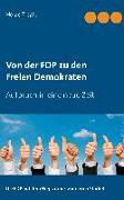 Von der FDP zu den Freien Demokraten