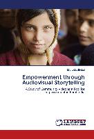 Empowerment through Audiovisual Storytelling