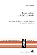 Erkenntnis und Bekenntnis