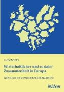 Wirtschaftlicher und sozialer Zusammenhalt in Europa. Eine Bilanz der europäischen Regionalpolitik