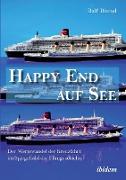 Happy End auf See. Der Wertewandel der Kreuzfahrt im Spiegelbild der Filmgeschichte