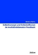 Selbstkonzept und Selbstreflexion im multidirektionalen Feedback