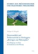 Prozessualität und Performativität in Heideggers "Beiträgen zur Philosophie"