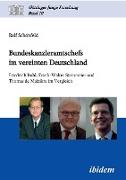 Bundeskanzleramtschefs im vereinten Deutschland. Friedrich Bohl, Frank-Walter Steinmeier und Thomas de Maizière im Vergleich
