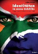 Identitäten im neuen Südafrika