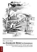 Bei Daimler-Benz in Gaggenau