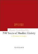 Sham Spirituality: Seven-Hundred Years of Muslim History