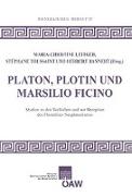 Platon, Plotin und Marsilio Ficino