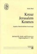 Kreuz - Jerusalem - Kosmos