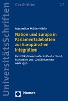 Nation und Europa in Parlamentsdebatten zur Europäischen Integration