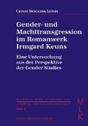 Gender- und Machttransgression im Romanwerk Irmgard Keuns