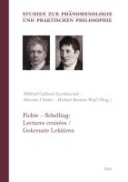 Fichte  Schelling: Lectures croisées / Gekreuzte Lektüren