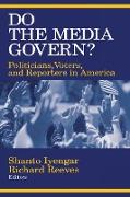 Do the Media Govern?