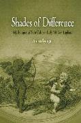 Shades of Difference: Mythologies of Skin Color in Early Modern England