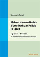 Kleines kommentiertes Wörterbuch zur Politik in Japan